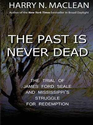 cover image of The Past Is Never Dead